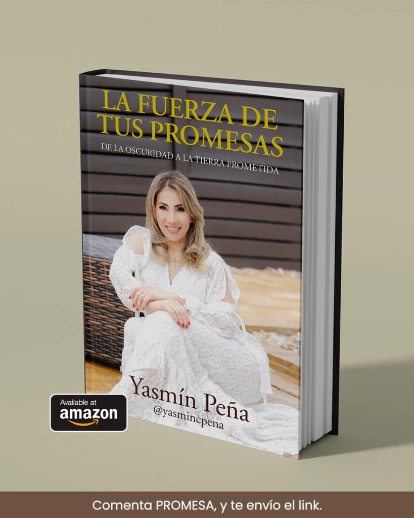 La Fuerza de tus Promesas: mi libro